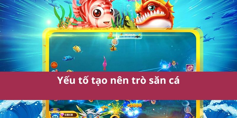 Bắn Cá Ăn Xu - Cách Chơi và Thủ Thuật Giúp Thắng Lớn 3 bắn cá ăn xu