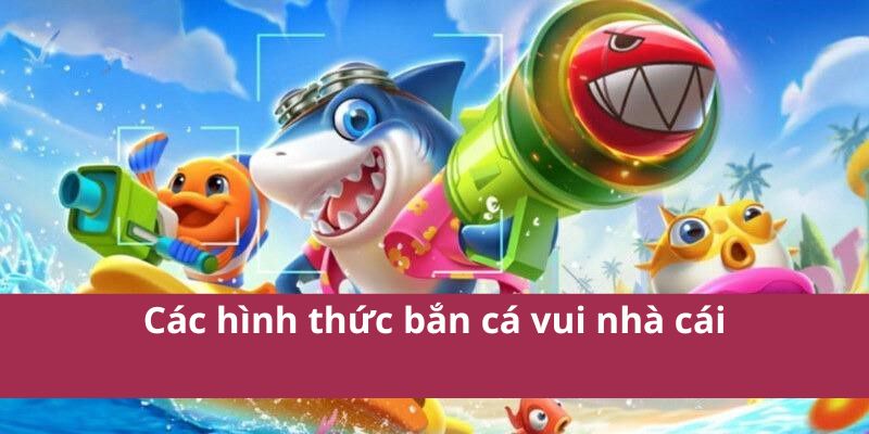 Cách Chơi Bắn Cá Vui Chi Tiết Và Hiệu Quả Nhất Từ King88 4 bắn cá vui