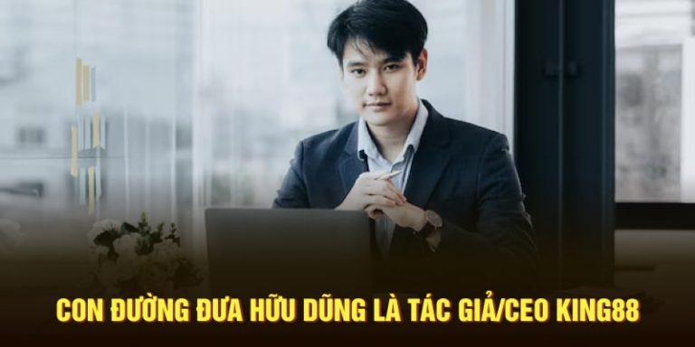 Tác Giả King88 - Ông Chủ Sáng Tạo Nên Sân Chơi Đình Đám 2 Đóng góp to lớn của CEO King88